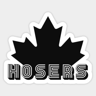 Hosers (Black) Sticker